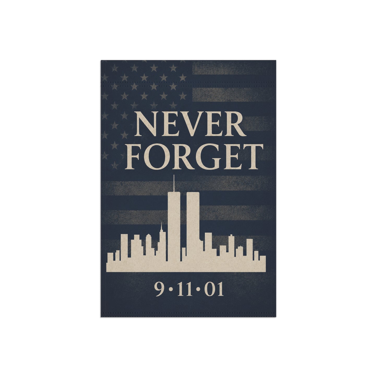 9/11 Never Forget Memorial Garden Flag