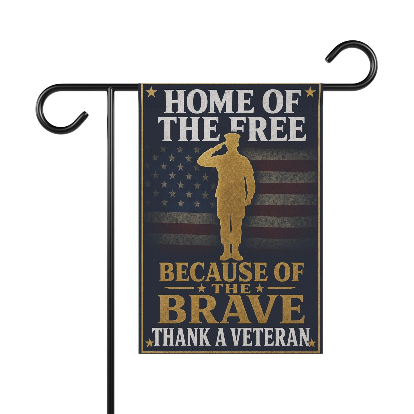 Home of the Free Because of the Brave Garden Flag