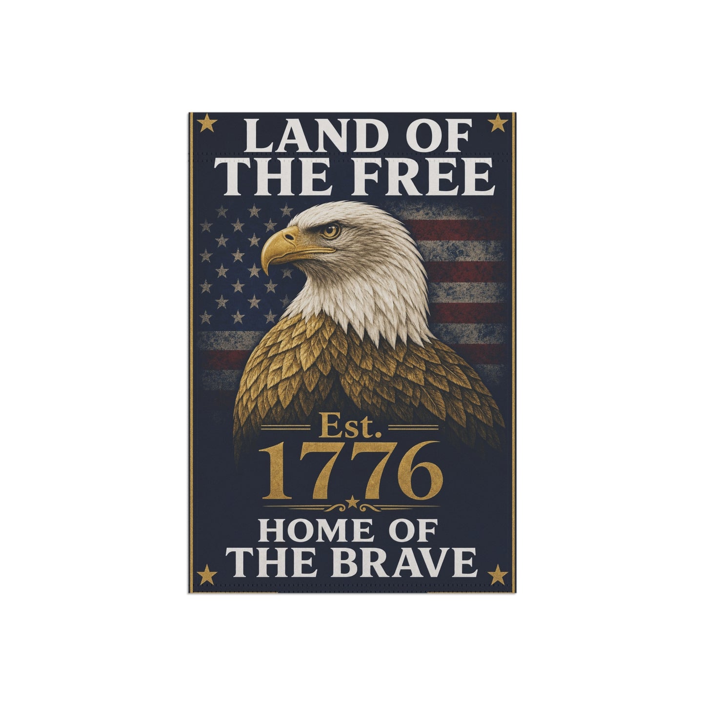 Land of the Free Est. 1776 Garden Flag