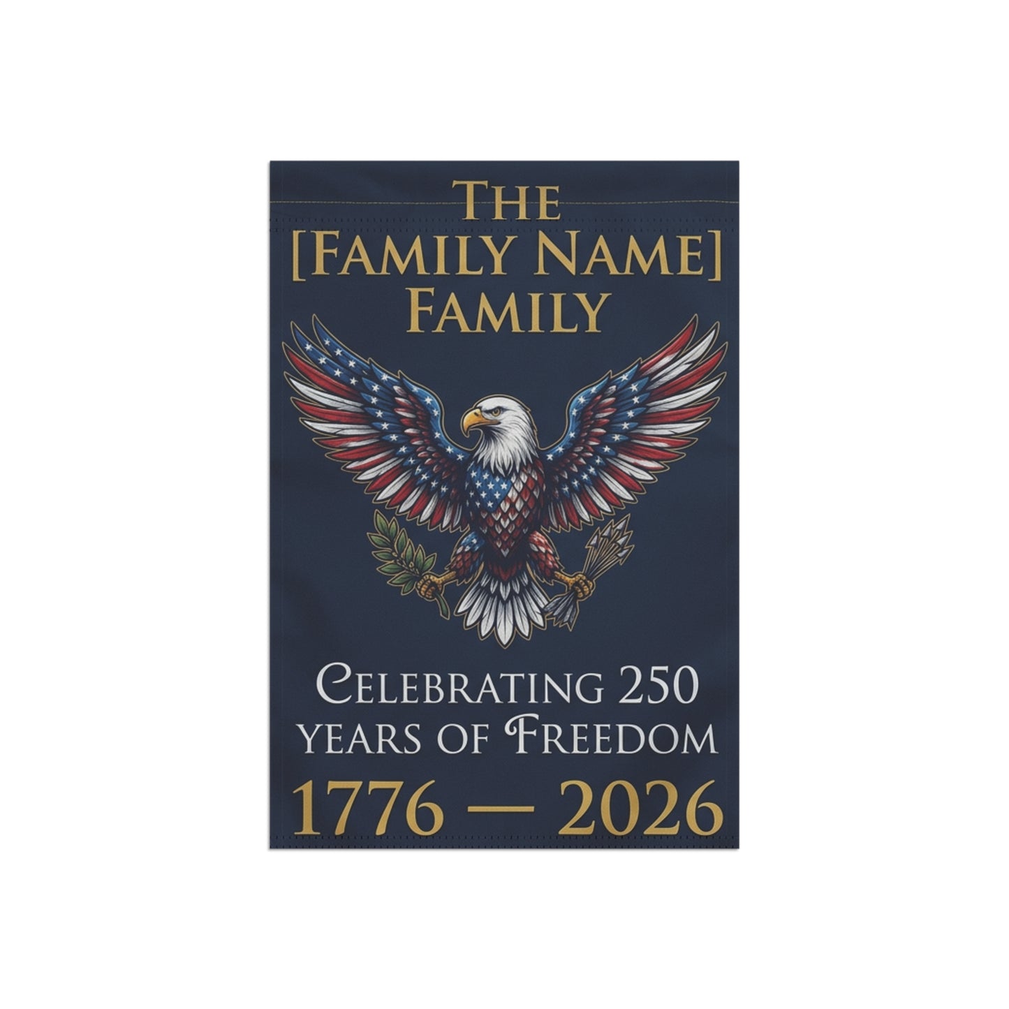 Personalized Patriotic Eagle Garden Flag | 250 Years of Freedom 1776–2026 Family Name Yard Flag