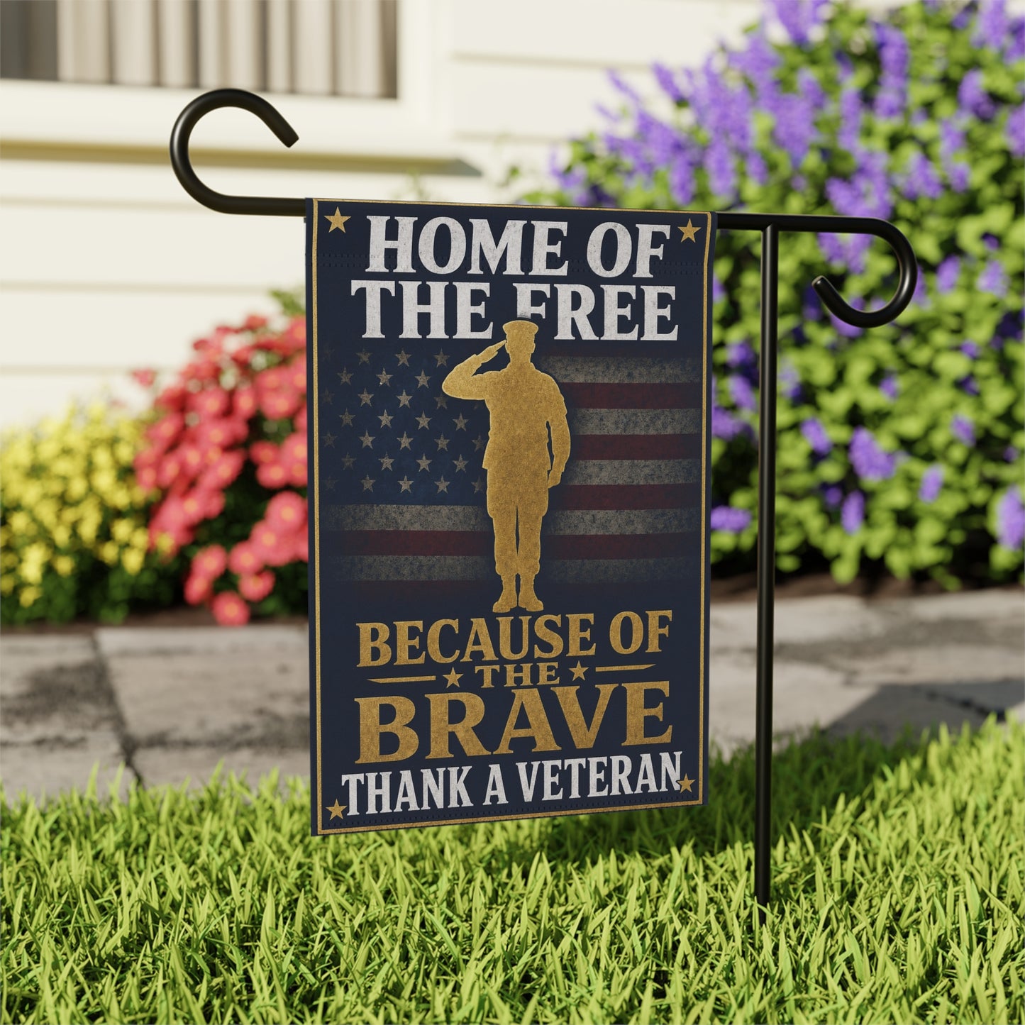 Home of the Free Because of the Brave Garden Flag