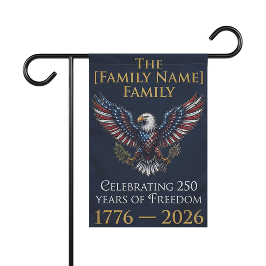 Personalized Patriotic Eagle Garden Flag | 250 Years of Freedom 1776–2026 Family Name Yard Flag